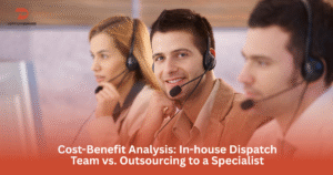 Cost-Benefit Analysis: In-house Dispatch Team vs. Outsourcing to a Specialist