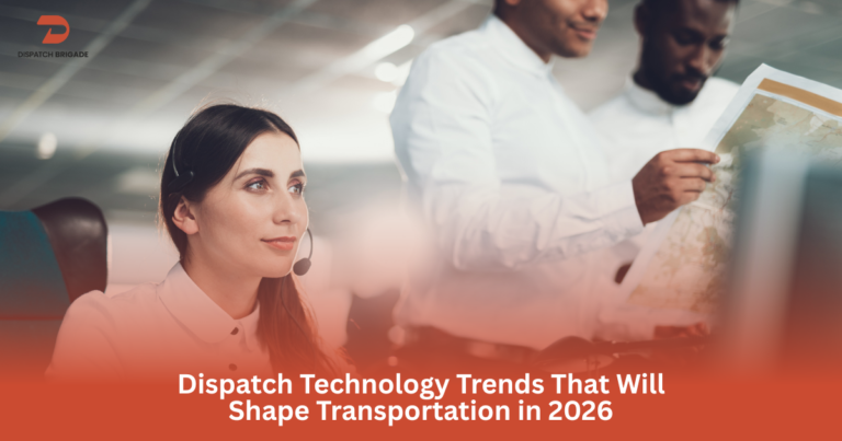 Dispatch Technology Trends That Will Shape Transportation in 2026