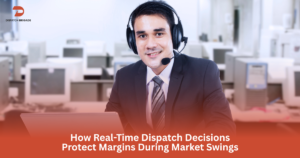 How Real-Time Dispatch Decisions Protect Margins During Market Swings